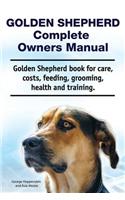 Golden Shepherd. Golden Shepherd Dog Complete Owners Manual. Golden Shepherd book for costs, care, grooming, feeding, training and health.