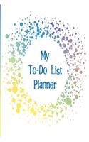 My To-Do List Planner: Boost Your Productivity and Plan Your Days Using a Unique Collection of To-Do Lists with a Happy Yellow Splash Design