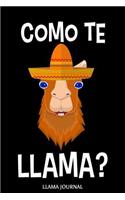 Como Te Llama? Llama Journal