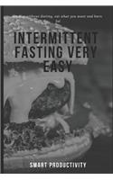 Intermittent Fasting Very Easy