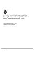 ISS Solar Array Alpha Rotary Joint (Sarj) Bearing Failure and Recovery: Technical and Project Management Lessons Learned