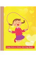 Jump Into a Story Writing Book