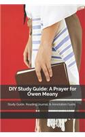 DIY Study Guide: A Prayer for Owen Meany: Study Guide, Reading Journal, & Annotation Guide