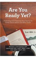Are You Ready Yet?