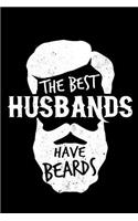 The Best Husbands Have Beards