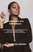 Confidence and Self-Esteem