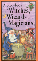 Storybook of Witches, Wizards and Magicians