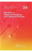 Studies in Diagrammatology and Diagram Praxis