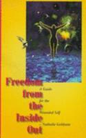 Freedom from the Inside out