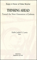 Thinking Ahead Toward the Next Generation of Judaism