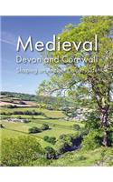 Medieval Devon and Cornwall
