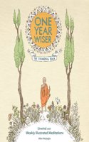 One Year Wiser: The Colouring Book: Unwind With Weekly Illustrated Meditations