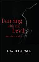 Dancing with the Devil
