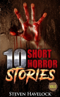 10 Short Horror Stories Vol