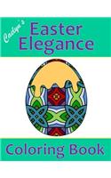 Caelyns Easter Elegance: Volume 3 (Caelyns Coloring Books)