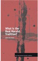 What Is the Real Marxist Tradition?