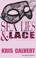Sex, Lies & Lace