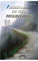 In the Mountains (The Adventures of Archibald and Jockabeb)