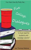Five College Dialogues