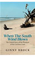 When The South Wind Blows