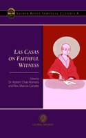 Las Casas on Faithful Witness