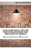 Jack Harkaway and his Son's Escape from the Brigands of Greece