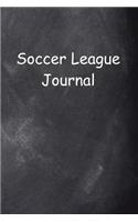 Soccer League Journal Chalkboard Design: (Notebook, Diary, Blank Book)