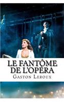 Le Fant?me de l'Op?ra