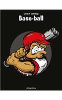 Livre de coloriage Base-ball 1: (1 Base-Ball)