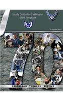 Study Guide for Testing to Staff Sergeant