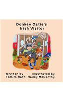 Donkey Oatie's Irish Visitor