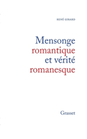 Mensonge romantique et vérité romanesque