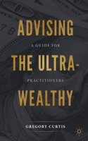 Advising the Ultra-Wealthy