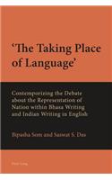 'The Taking Place of Language'