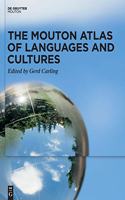 The Mouton Atlas of Languages and Cultures