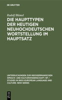 Die Haupttypen Der Heutigen Neuhochdeutschen Wortstellung Im Hauptsatz