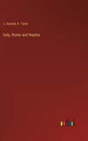 Italy, Rome and Naples