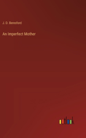 Imperfect Mother