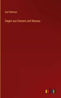 Sagen aus Hessen und Nassau