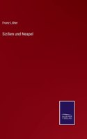 Sizilien und Neapel