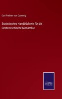Statistisches Handbüchlein für die Oesterreichische Monarchie