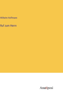Ruf zum Herrn