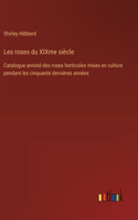 Les roses du XIXme siècle