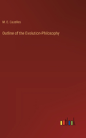 Outline of the Evolution-Philosophy