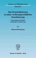 Das Fernstrassenwesen in Seiner Verfassungsrechtlichen Konstituierung