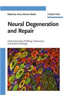 Neural Degeneration and Repair