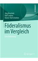 FÃ¶deralismus Im Vergleich: Eine EinfÃ¼hrung