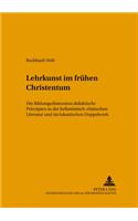 Lehrkunst Im Fruehen Christentum