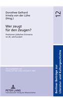 Wer Zeugt Fuer Den Zeugen?