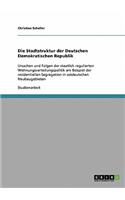 Stadtstruktur der Deutschen Demokratischen Republik